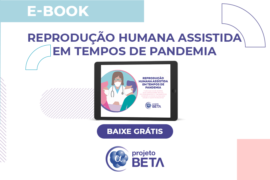 Saiba tudo sobre a reproduo humana em tempo de pandemia!