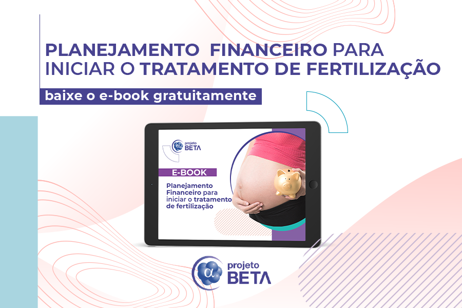 Planeje-se para realizar seu sonho! Saiba como se planejar para iniciar seu tratamento